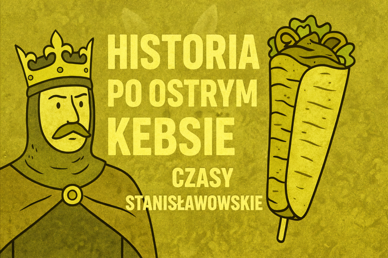 Historia po ostrym kebsie - czasy stanisławowskie